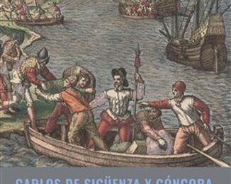 Carlos de Sigüenza y Gongora: Útrapy Alonsa Ramíreze